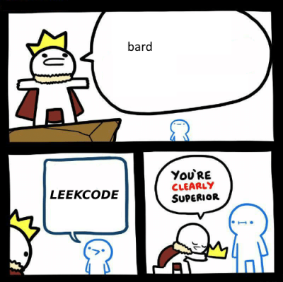 An edit of the "Dumbest Man Alive" meme mentioning "bard" and "leekcode"